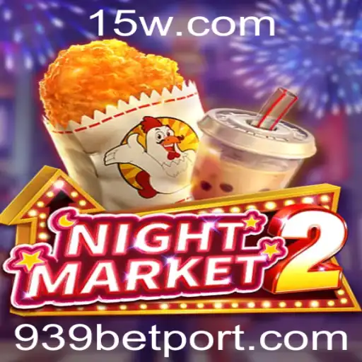 NightMarket2: Descubra o Novo Jogo que Está Conquistando o Mundo com 939 Bet